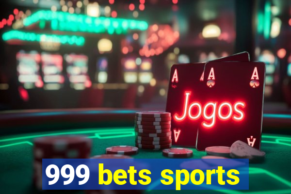 999 bets sports